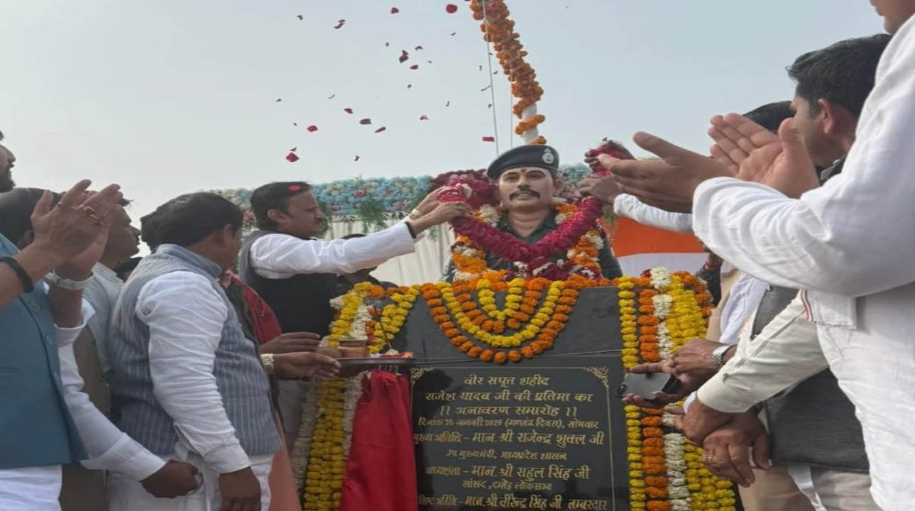 सागर में प्रभारी मंत्री ने शहीद राजेश यादव की प्रतिमा का अनावरण किया